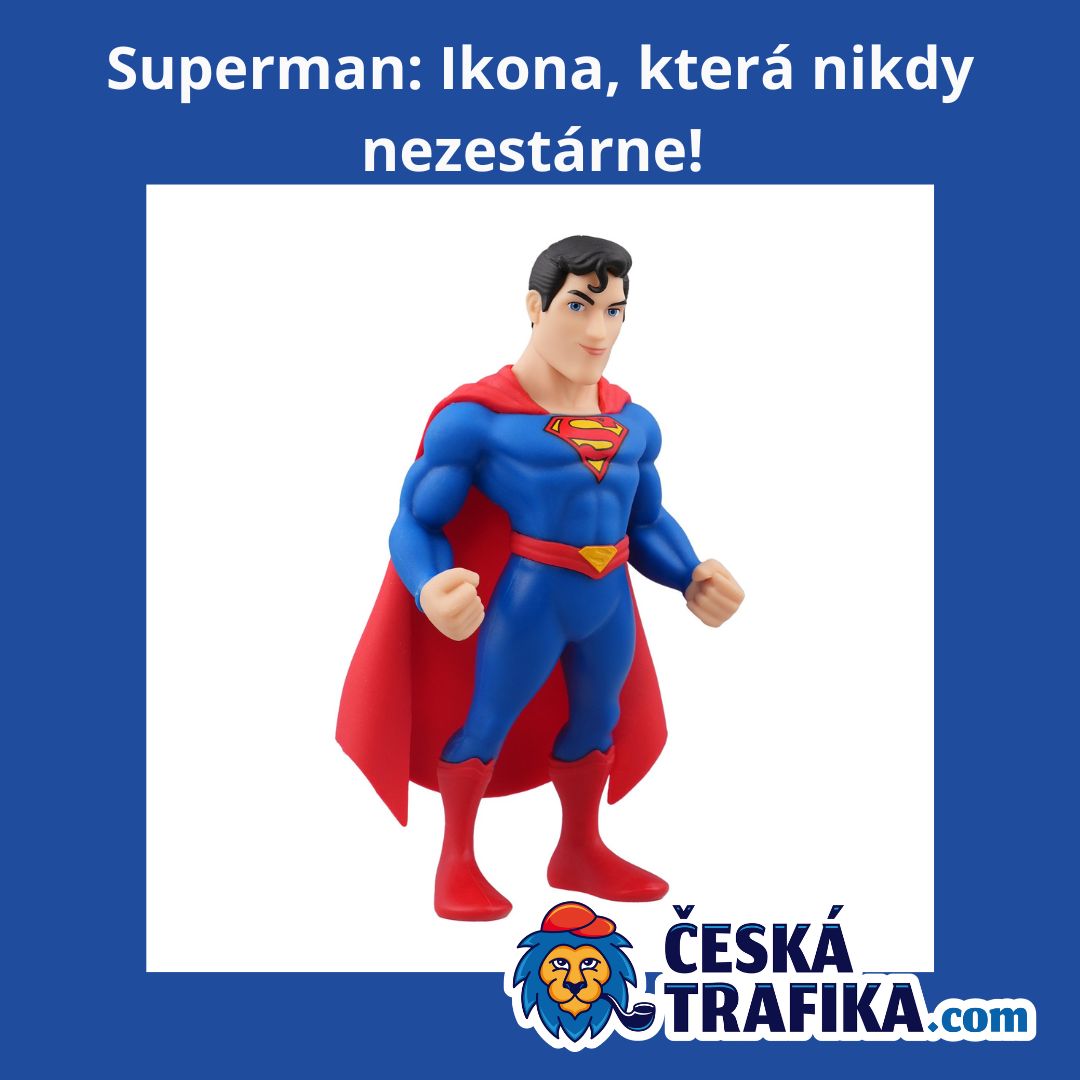Superman Ikona, která nikdy nezestárne!